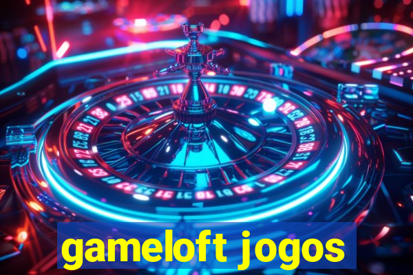 gameloft jogos